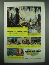 1955 New Mexico Tourism Ad - Exciting as A Foreign Land - $14.99