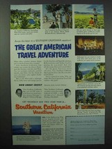 1955 Southern California Tourism Ad - Great American Travel Adventure - $14.99
