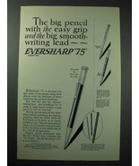 1925 Eversharp 75 Pencil Ad - Easy Grip Big Lead - $14.99