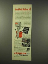 1949 Johnson QD Outboard Motor Ad - Won't Believe It - $14.99