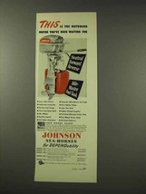 1949 Johnson Sea-Horse Outboard Motor Ad! - $14.99