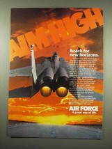 1982 U.S. Air Force Ad - Aim High Reach for Horizons - $14.99