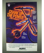 1985 Huffy Pro-Thunder Bicycle Ad - Crank Up the Power - $14.99