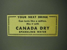 1943 Canada Dry Sparkling Water Ad - Your Next Drink - $14.99