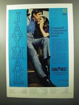 1970 Jaymar Slacks Ad - It&#39;s Patented! Guaranteed! - $14.99