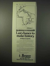 1975 Thomson Cruises Ad - Last Chance to Make History - $14.99