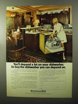 1970 KitchenAid Dishwasher Ad - Depend A Lot On - $14.99