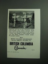 1954 British Columbia Canada Ad - Fascinating, Foreign Land - $14.99