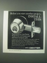1979 Dexter Super-Duty Lock Ad - Before You Start Another Project - $14.99