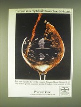 1985 Princess House Crystal Ad - Princess House crystal collects compliments.  - $14.99