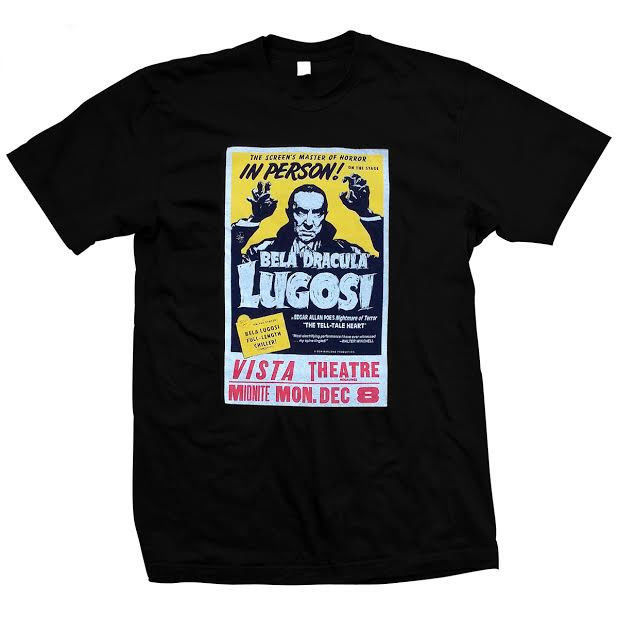 Bela Lugosi Live In Person - Vista Theatre - Hand-screened 100% cotton tee-shirt