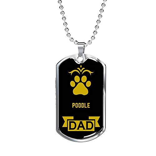 Dog Lover Gift Poodle Dad Dog Necklace Stainless Steel or 18k Gold Dog Tag W 24