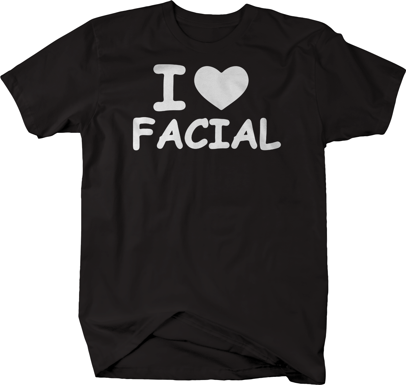 I Love Facial Skin Care Funny Tshirt - T-Shirts, Tank Tops