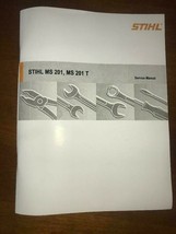 MS 201, 201 T, 201T, MS201 Stihl Service Workshop Repair Manual *New* - $14.99