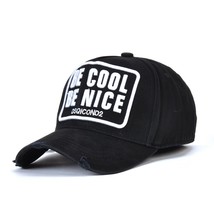  DSQICOND2 BE COOL BE NICE letters embroidery men and women baseball caps Shoppi - $45.23