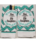 2 SAME PRINTED KITCHEN TOWELS (15&quot;x25&quot;) LIVE EVERY MOMENT WITH JOY &amp; LAU... - $10.88