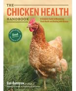 The Chicken Health Handbook, 2nd Edition: A Complete Guide to Maximizing Flock H - $3.51