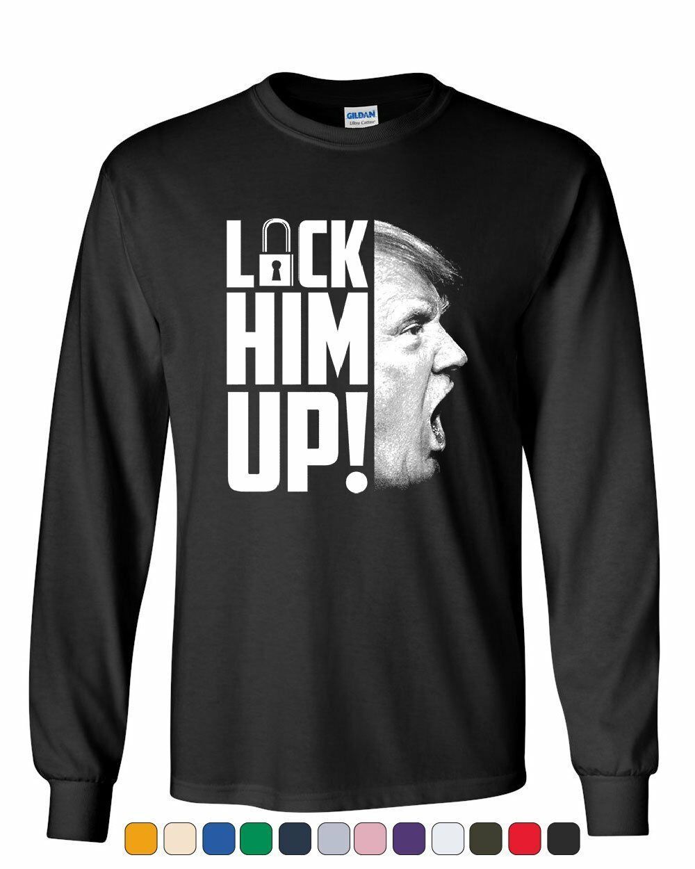 Lock Him Up Long Sleeve T-Shirt Democrat Anti Trump Impeach 45 Resist Resign Tee