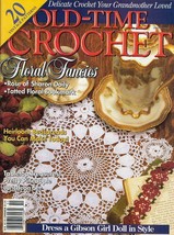 Old Time Crochet Spring 1995 Vintage Patterns, Floral Fancies, Gibson Gi... - $7.50