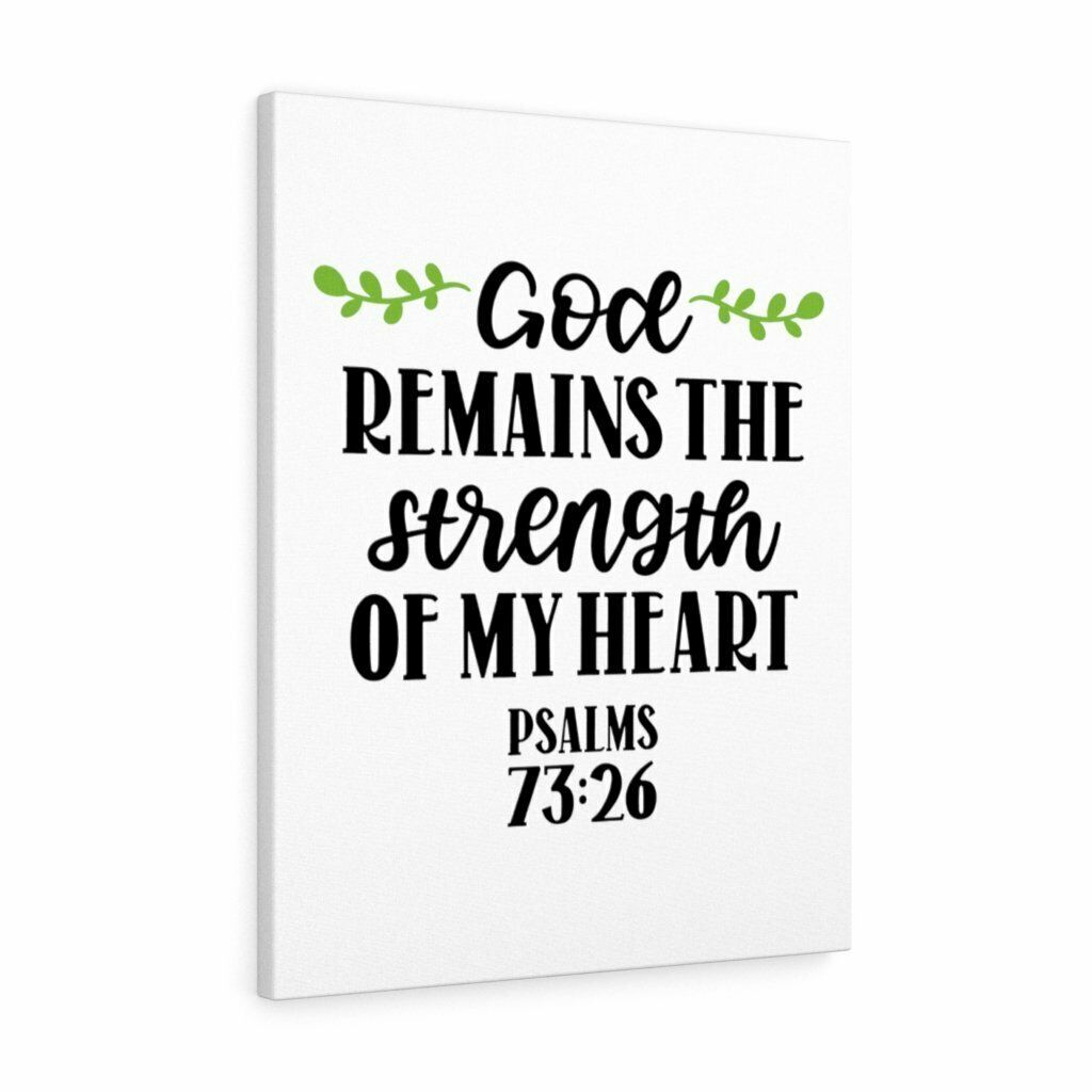 Scripture Canvas Strength Of My Heart Psalms 73:26 Christian Wall Art Bible Vers
