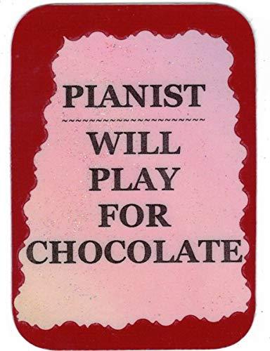 Pianist Will Play For Chocolate 3 x 4 Love Note Music Sayings Pocket Card, Gre