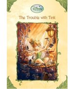 The Trouble With Tink (Disney Fairies) Thorpe, Kiki and Clarke, Judith H. - $6.26
