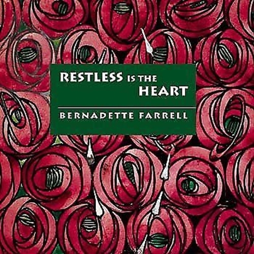 Restless is the heart by bernadette farrell