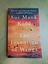 The Invention Of Wings By Sue Monk Kidd - $4.75