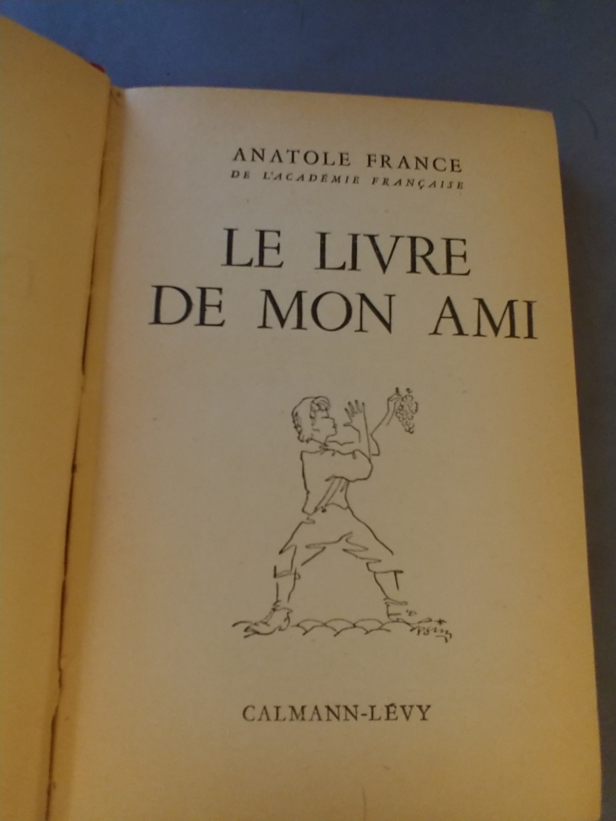 Anatole France Book Le Livre De Mon Ami - Antiquarian & Collectible