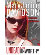 Undead And Unworthy~MaryJanice Davidson~Book  #7 Betsy Undead Series~Har... - $19.79