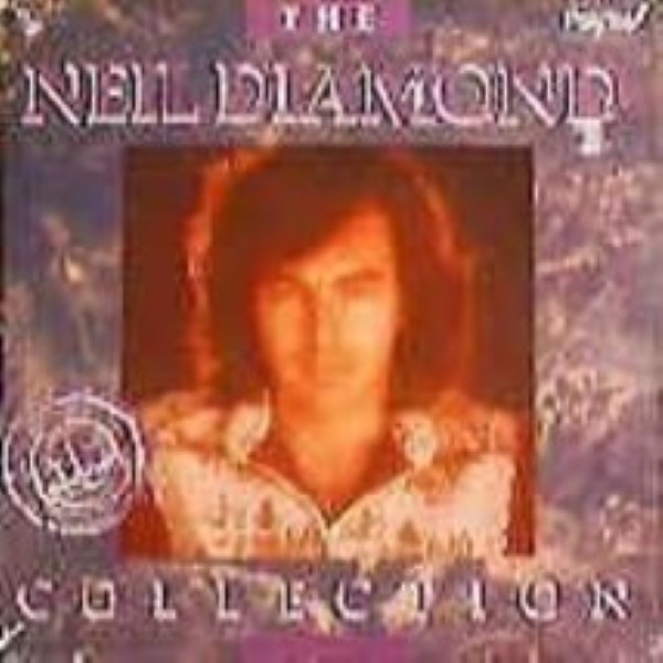 The Neil Diamond Collection By Neil Diamond Cd - CDs