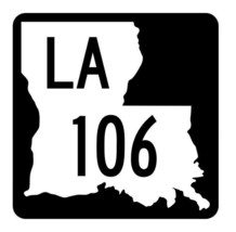 Louisiana State Highway 106 Sticker Decal R5822 Highway Route Sign - $1.45+
