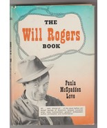 The Will Rogers Book by Paula Love 1961 1st Edition illustrated - $14.00