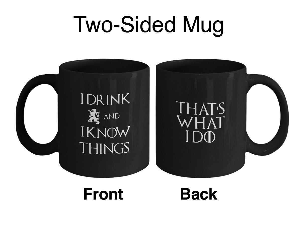 Game Thrones Gift Tyrion Mug I Drink And I And 50 Similar Items