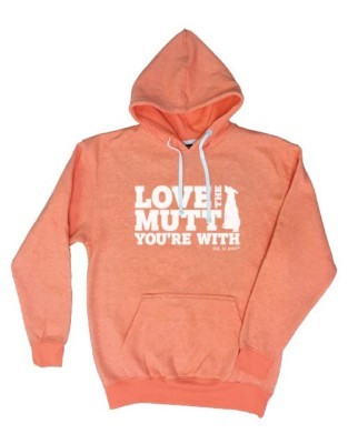 Dog Is Good hoodie, Love The Mutt You're With, women's, coral peach