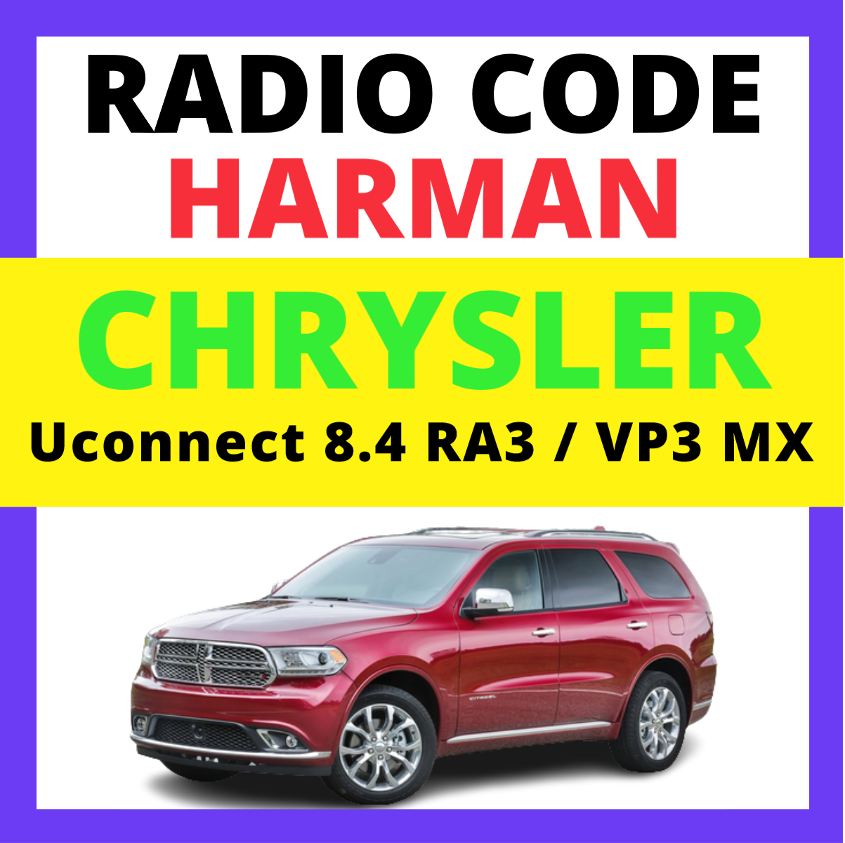 Radio Security Code HARMAN CHRYSLER Uconnect 8.4 RA3 VP3 MX Dodge