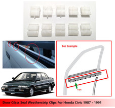 10X Door Glass Seal Weatherstrip Clips For Honda Civic 1987 1988 1989 1990 1991 - $11.30