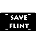 Save Flint License Plate - $19.89