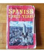 Workbook in Spanish Three Years by Stephen L. Levy and Robert J. Nassi  - $8.90