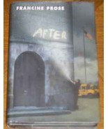 &quot;After&quot; by Francince Prose HC book - teen / young adult - $2.00