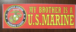 Bumper Sticker 3X9 USMC My Brother is a US MARINE semper Fi outside viny... - $9.98