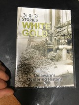 White Gold Delaware’s Oystering History DVD - $49.50