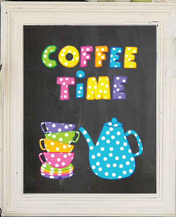 COFFEE TIME 8x10 Kitchen Wall Art Decor PRINT