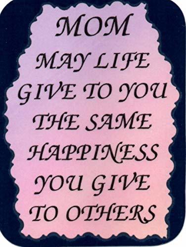 Mom May Life Give To You The Same Happiness 3 x 4 Love Note Family Friends Ins