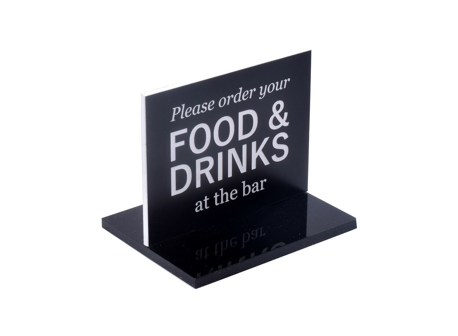 Tabletop Sign, Please Order Food & Drinks at the Bar, Black and White