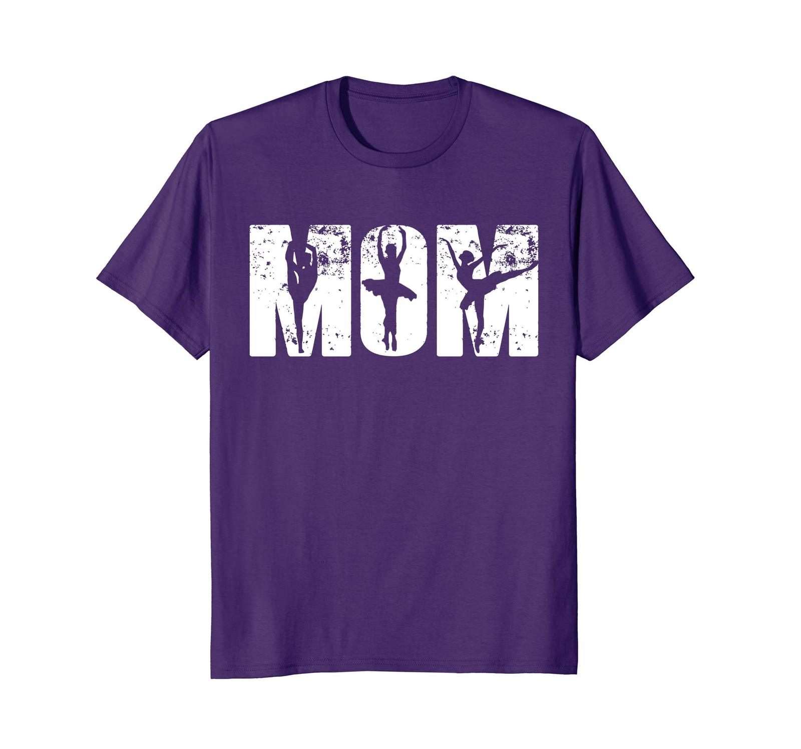 New Tee - dance mom t-shirt mothers day shirt Ballet MAMA Shirt Men - T ...