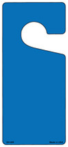 Blue Solid Blank Novelty Metal Door Hanger - $18.95
