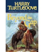 Beyond the Gap (Opening of the World) Turtledove, Harry - $15.03