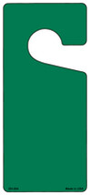 Green Solid Blank Novelty Metal Door Hanger - $18.95