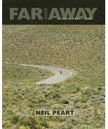 Far and Away : A Prize Every Time by Neil Peart HARDCOVER - $59.97